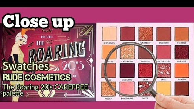 'THE ROARING 20\'S CAREFREE palette SWATCHES | RUDE COSMETICS | Close UP'