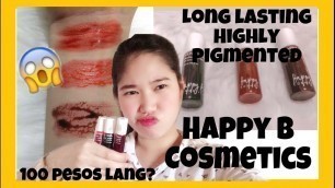 'Sikat na liptint! Happy tint form Happy b cosmetics review & swatches'