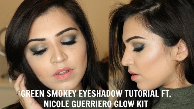 'Green Smokey Eye Makeup Tutorial | ft. Nicole Guerriero  Glow Kit'