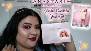 'Anastasia Beverly Hills x NICOLE GUERRIERO #GLOWKIT! Swatches & Review'