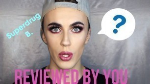 'Superdrug Reviewed By You | B Cosmetics | Kris Slade'