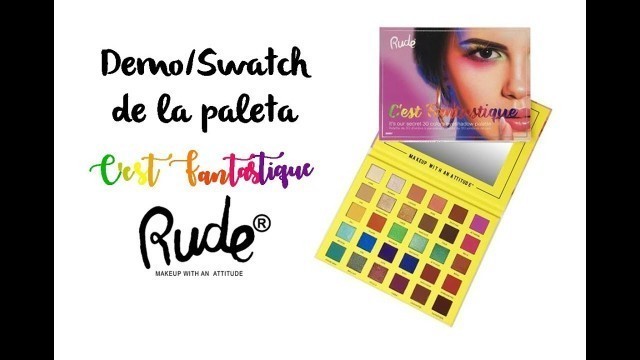 'Paleta C\'est Fantastique de Rude Cosmetics ||Primera impresión|| Demo/Swatch'