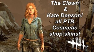 'Dead by Daylight| The Clown & Kate Denson PTB Cosmetic shop skins!'