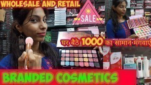 'Branded Cosmetics Wholesale Market | Cosmetics wholesaler | King Cosmetics | Sadar Bazar |.'