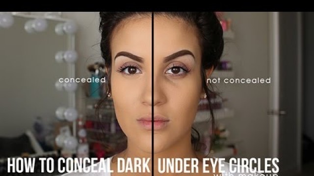 'How to Conceal Dark Under Eyes With Makeup'