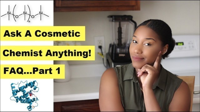 'Ask A Cosmetic Chemist Anything!! FAQ Part 1'