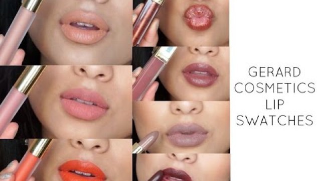 'Gerard Cosmetics Lip Swatches'