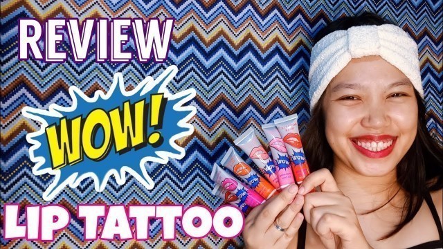 'Product Review| WOW Lip Tattoo from Shopee| Yay or Nay?!'