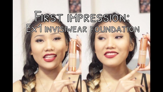 'EX1 INVISIWEAR FOUNDATION (F400) - FIRST IMPRESSIONS'