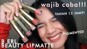 'LIPCREAM LOKAL BAGUS BANGET!! WAJIB COBA || B ERL COSMETICS REVIEW & SWATCHES'