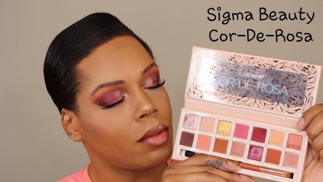 'Sigma Beauty Cor-De-Rosa Palette Tutorial & First Impressions'