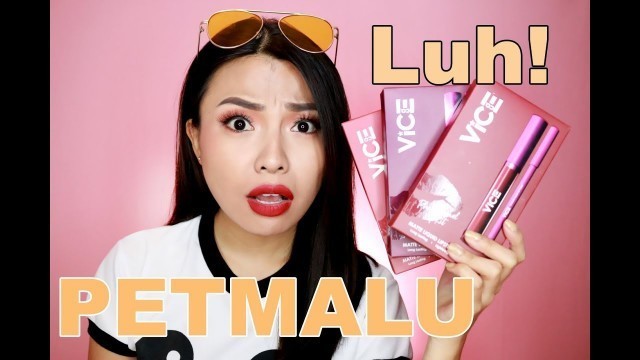 VICE Cosmetics REVIEW + TRY (Lip Kits & Lip COLORS) HALA!!