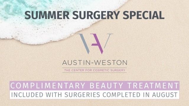 'Summer Plastic Surgery Special 2018'