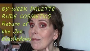 'Bi -Week pallet Rude Cosmetics Return of the Jet Eyeshadows #RudeCosmetics #makeup'
