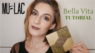 'BELLA VITA di Mulac Cosmetics: Swatches e Tutorial | Brave Collection'