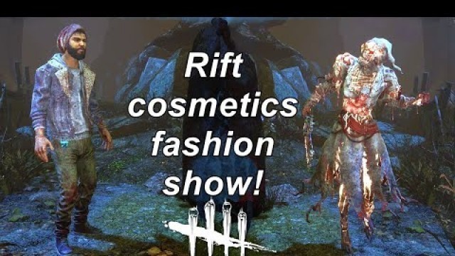 'Dead By Daylight| Rift cosmetics fashion show!'