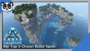 ARK: Genesis My Top 5 Ocean Build Spots