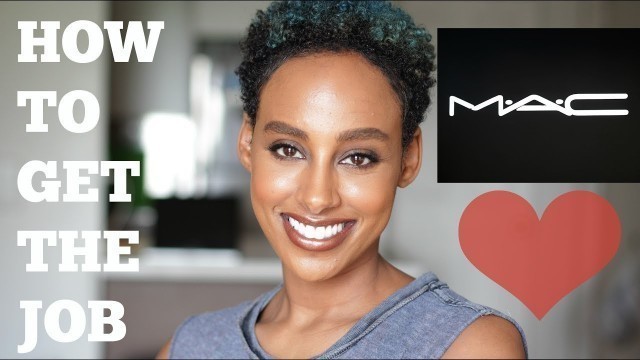 'How To Work For MAC Cosmetics | Secret Tips'