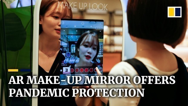 South Korean AR mirror helps keep cosmetics shoppers safe amid Covid-19 pandemic