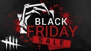 'Dead By Daylight| Black Friday characters & cosmetics sale!'