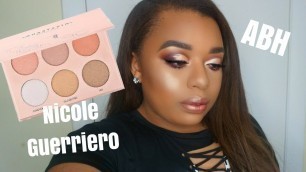 'ABH x Nicole Guerriero Glow Kit | Makeup Tutorial'