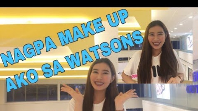 'NAGPA MAKE UP AKO SA WATSONS! YAY OR NAY? (BYS COSMETICS)'