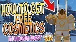 HOW TO GET FREE COSMETICS IN DUNGEON QUEST!! (Roblox)