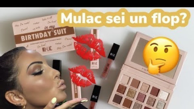 'Testiamo questa benedetta collezione di Mulac Cosmetics ... 