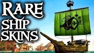 RARE SHIP COSMETICS // SEA OF THIEVES - The rarest ships on the seas!