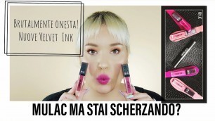 'Nuove Velvet Ink Mulac - la review brutalmente onesta! #velvetink #mulaccosmetics #lacindina'