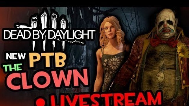 '[LIVE] New Killer? New Cosmetics? New PTB? (Dead by Daylight - Solo)'