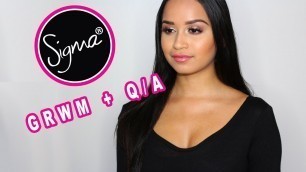 'GRWM ft. Sigma Beauty + Q&A'