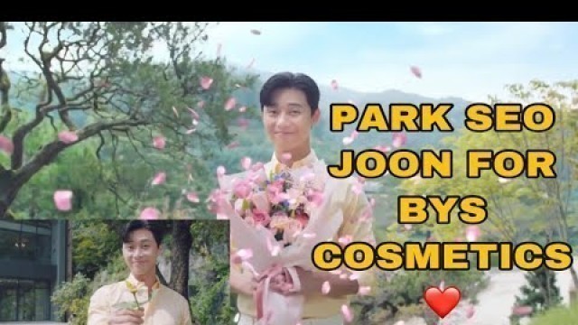 'PARK SEO JOON FOR BYS COSMETICS PHILIPPINES!'