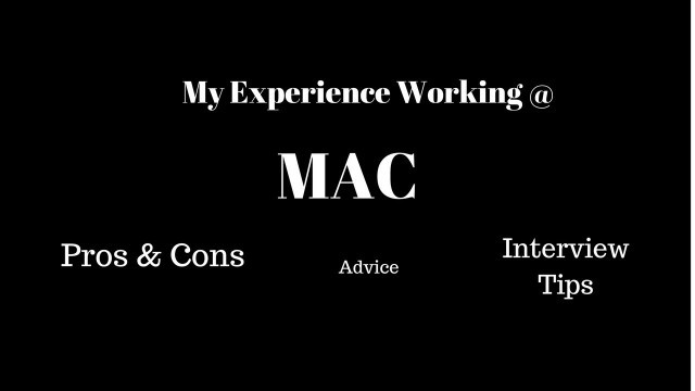 'Working at MAC Cosmetics | My Experience | MAC Interview Tips | Fall 2017'