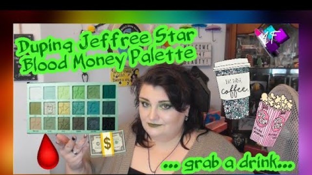 'Duping Jeffree Star | Blood Money Palette | ASMR Makeup'