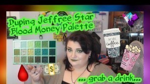 'Duping Jeffree Star | Blood Money Palette | ASMR Makeup'