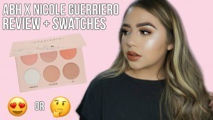 'Anastasia Beverly Hills x Nicole Guerriero Glow Kit | First Impressions, Review & Swatches!'