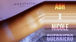 'Nicole Guerriero Glow Kit by Anastasia Beverly Hills Cheek & Eyelid Swatches Video I ByBare'