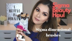 'Sigma Beauty Dimensional brushes | Sigma Haul & Review'