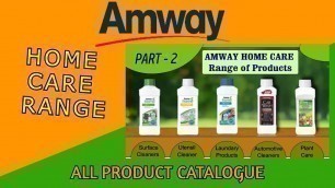 'Amway All Product Catalogue | Part - 2 | Home care range'