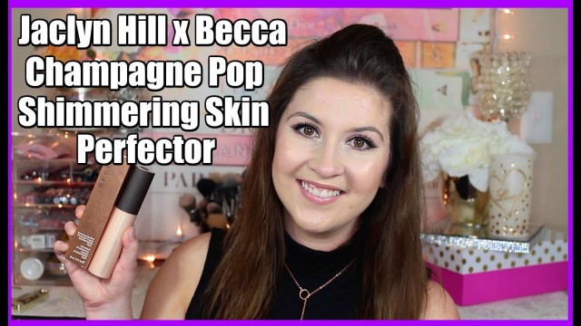 'Jaclyn Hill x Becca Cosmetics Champagne Pop Shimmering Skin Perfector l Review & Swatches'