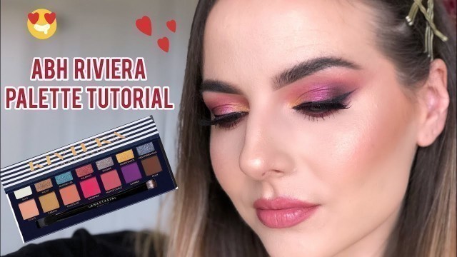 'ABH RIVIERA PALETTE MAKEUP TUTORIAL | LOOK 3'