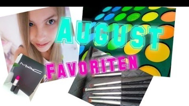 'AUGUST FAVORITEN- mac, bh cosmetics, victoria\'s secret...'