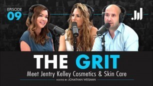 'The Grit 009 - Meet Jentry Kelley & Jentrykelley.com'