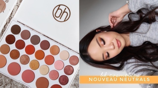 BH COSMETICS NOUVEAU NEUTRALS ⋆ 3 Looks, Review + Swatches!