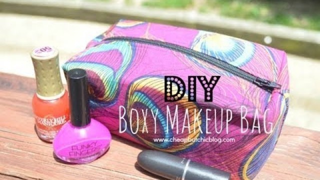 'DIY Boxy Makeup Bag (Highly Requested)'