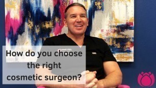 'How To Choose The Best Cosmetic Surgeon For You | Cosmetic Surgery Affiliates'