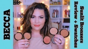 'BECCA Sunlit Bronzers | REVIEW + SWATCHES | Stephanie Vanderwaag'