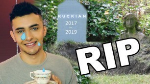 'RIP KUCKIAN COSMETICS 2017 - 2019'