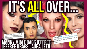 'Manny MUA Comes for Jeffree, Jeffree Comes for Laura Lee!!'